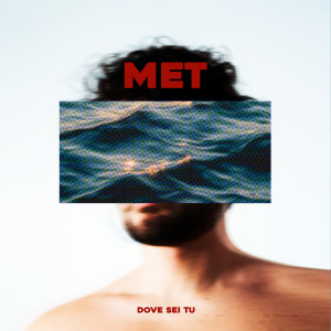 Album DOVE SEI TU oleh Met