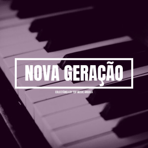 Album Nova Geração (Explicit) from Various