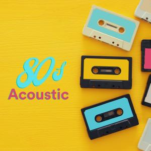 Album 80s Acoustic from Various
