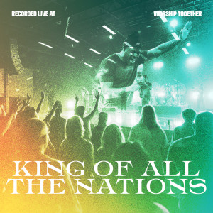 Worship Together的專輯King Of All The Nations / We Fall Down (Live)
