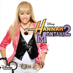 Hannah Montana的專輯Hannah Montana 2 (Original Soundtrack)