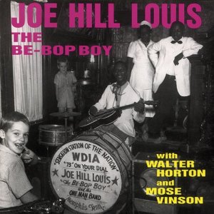 Walter Horton的專輯The Be-Bob Boy (with Walter Horton and Mose Vinson)