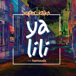 收聽Super Sako的Ya Lili歌詞歌曲