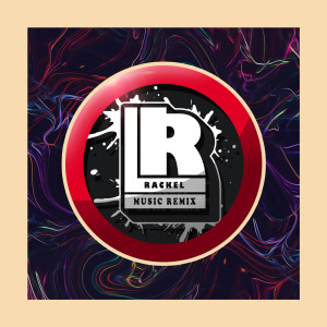 Album DJ Rackel Remix oleh DJ Rackel