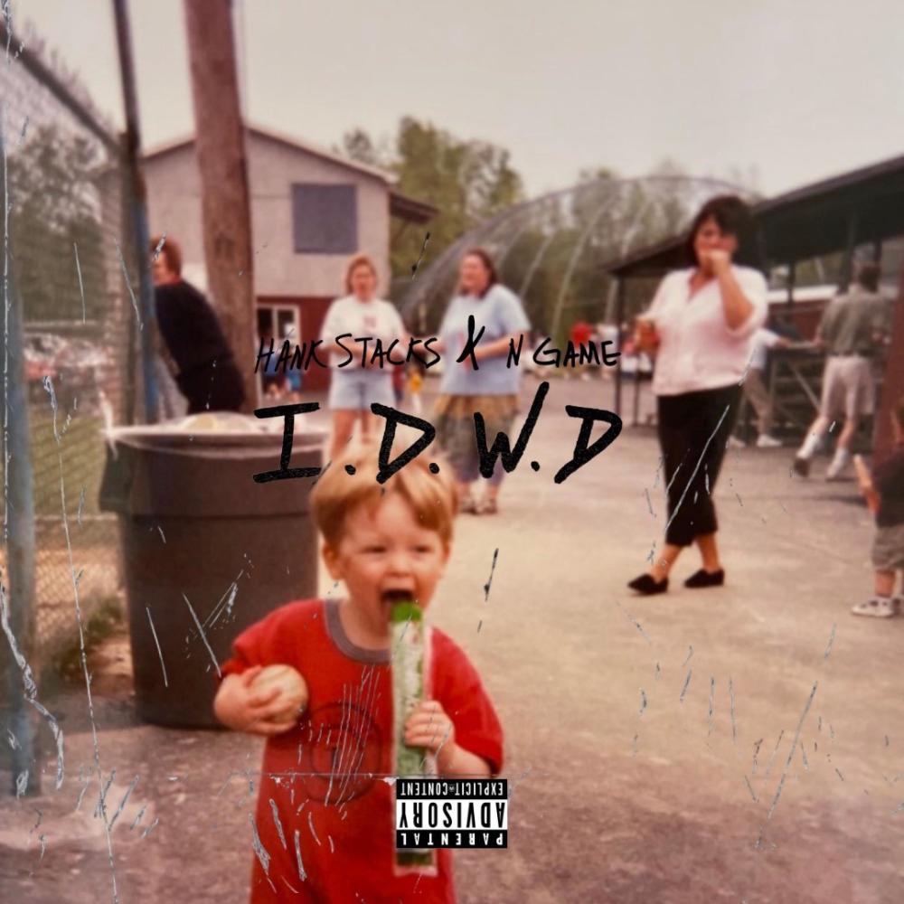 I.D.W.D (feat. N Game) (Explicit)
