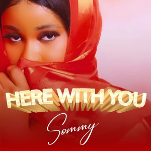 Sommy的專輯Here with You