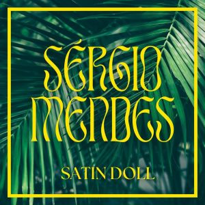 收聽Sergio Mendes的Tema Sern Palavras歌詞歌曲