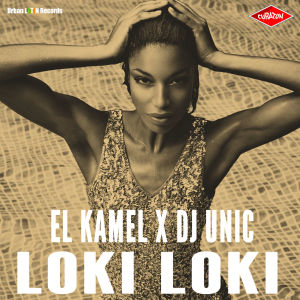Listen to Loki Loki song with lyrics from El Kamel