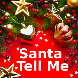 Mistletoe的專輯Santa Tell Me (Piano Version)