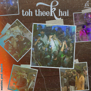 Album Toh Theek Hai oleh Manisten