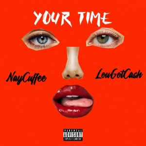 อัลบัม YOUR TIME (feat. LouGotCash) [Explicit] ศิลปิน lougotcash