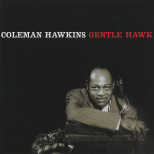 ดาวน์โหลดและฟังเพลง La Mer พร้อมเนื้อเพลงจาก Coleman Hawkins