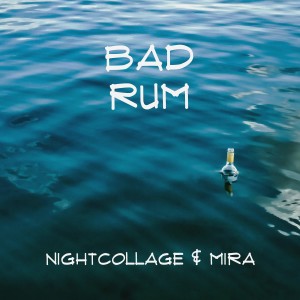 Album Bad Rum from Night Collage