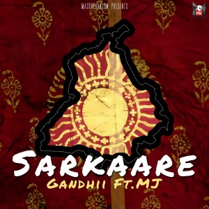 收聽Gandhii的Sarkaare Gandhii歌詞歌曲