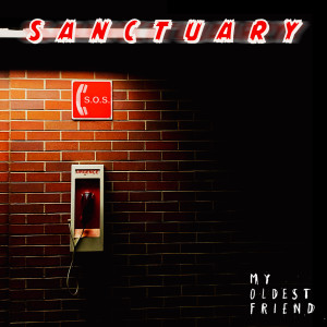 Listen to Sanctuary song with lyrics from My Oldest Friend