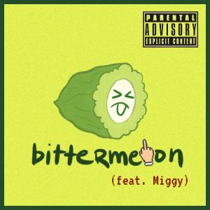 收聽VIVI3N的bittermelon (feat. Miggy) (Explicit)歌詞歌曲