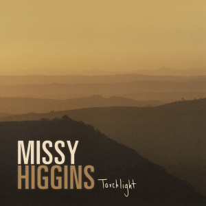 Dengarkan Torchlight lagu dari Missy Higgins dengan lirik