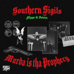 ดาวน์โหลดและฟังเพลง Murda is tha Prophecy (Explicit) พร้อมเนื้อเพลงจาก Southern Sigils