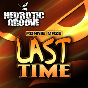 ดาวน์โหลดและฟังเพลง Last Time (Instrumental Mix) พร้อมเนื้อเพลงจาก Ronnie Maze