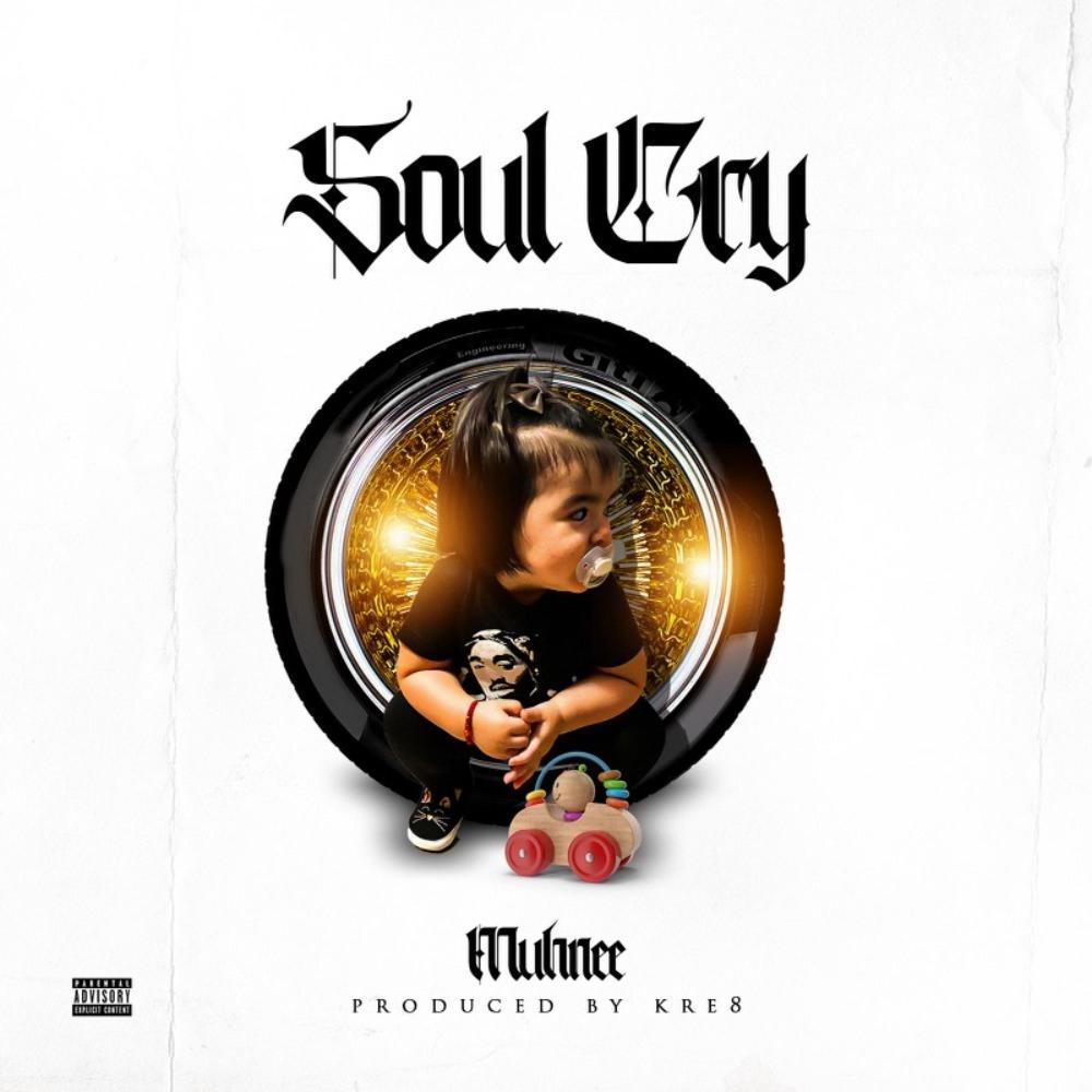 Soul Cry (feat. Muhnee) (Explicit)