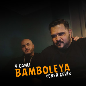 Album BAMBOLEYA from 9 Canlı