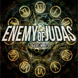 Listen to Popularitas Kelewat Batas song with lyrics from Enemy of Judas