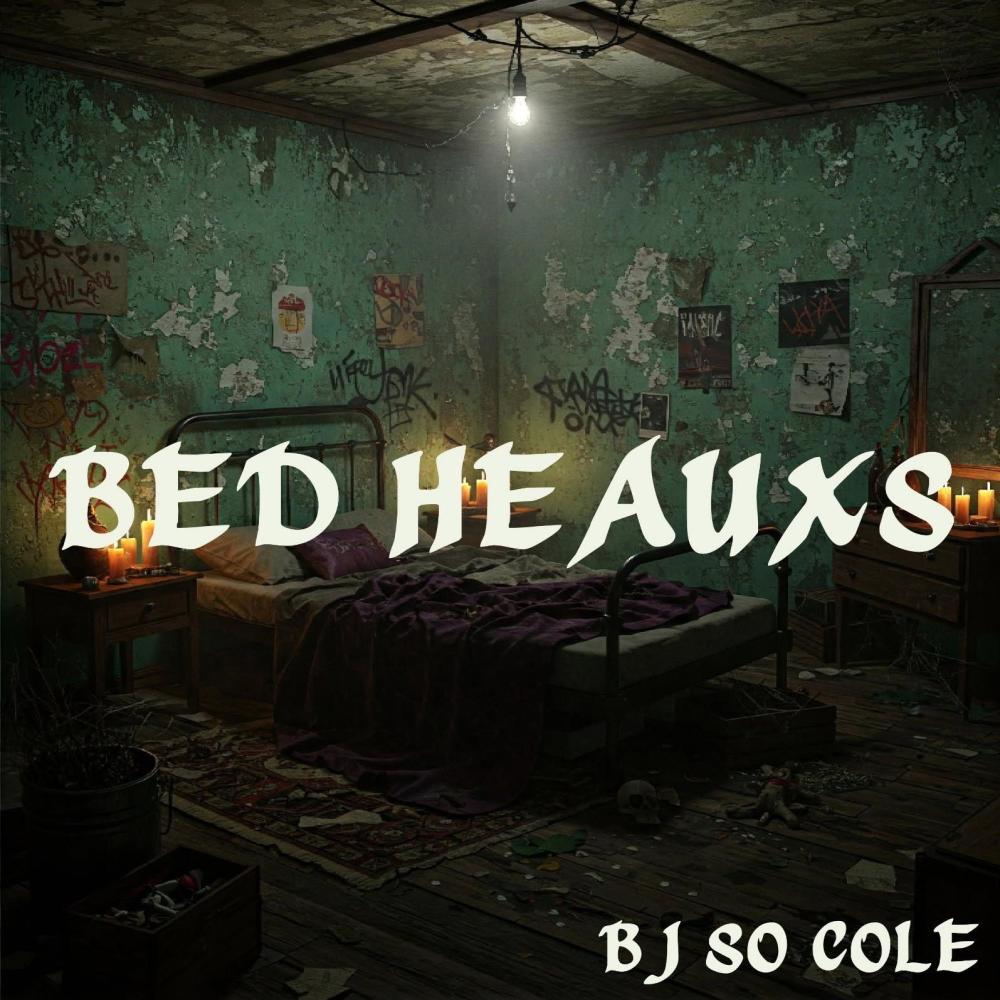Bed Heauxs (Explicit)