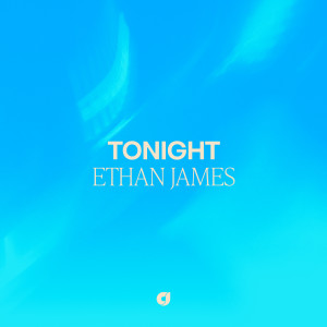 Album Tonight (Sped up Version) oleh Ethan James