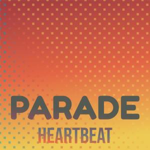 Album Parade Heartbeat oleh Various