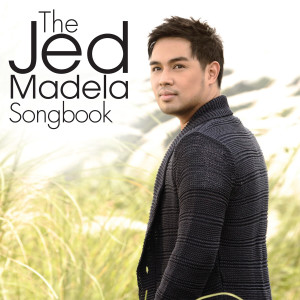 Album The Jed Madela Songbook from Jed Madela