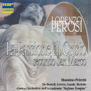 Alberto Gazale的專輯Lorenzo Perosi: La Passione di Cristo Secondo San Marco