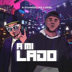 Listen to A Mi Lado song with lyrics from Alexander Crz