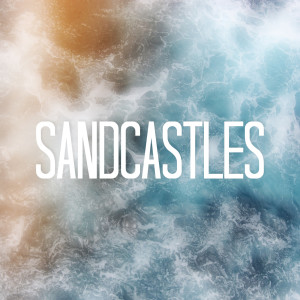 Album Sandcastles from Call Security