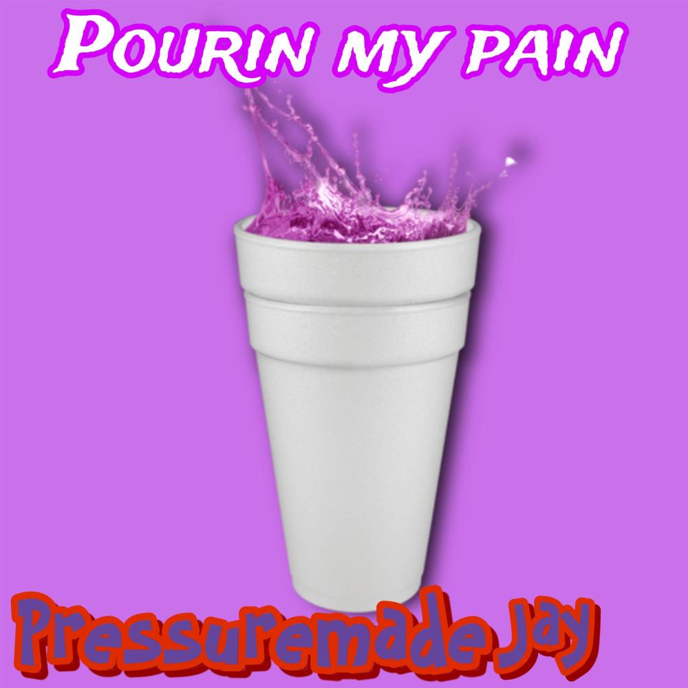 Pourin my pain (Explicit)