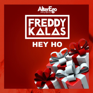 ดาวน์โหลดและฟังเพลง Hey Ho พร้อมเนื้อเพลงจาก Freddy Kalas