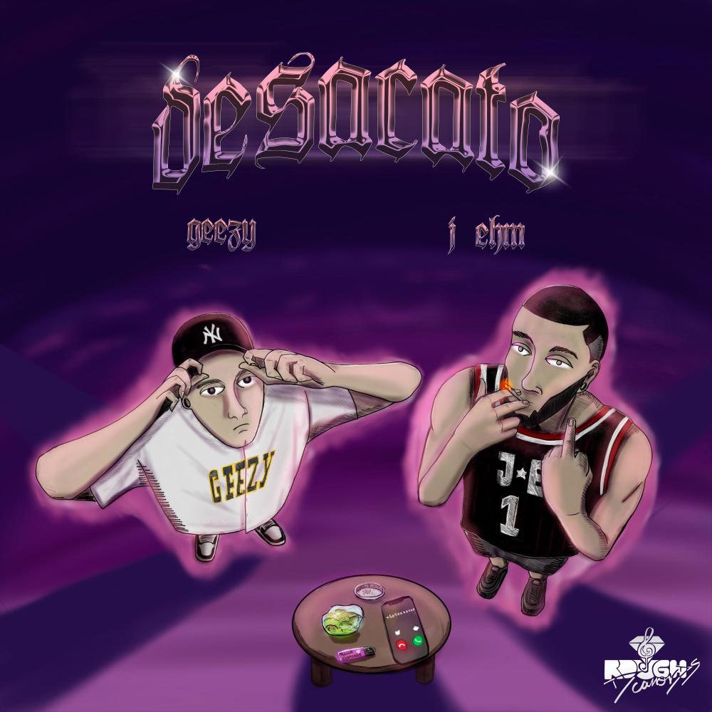 DESACATÓ (feat. Geezy)