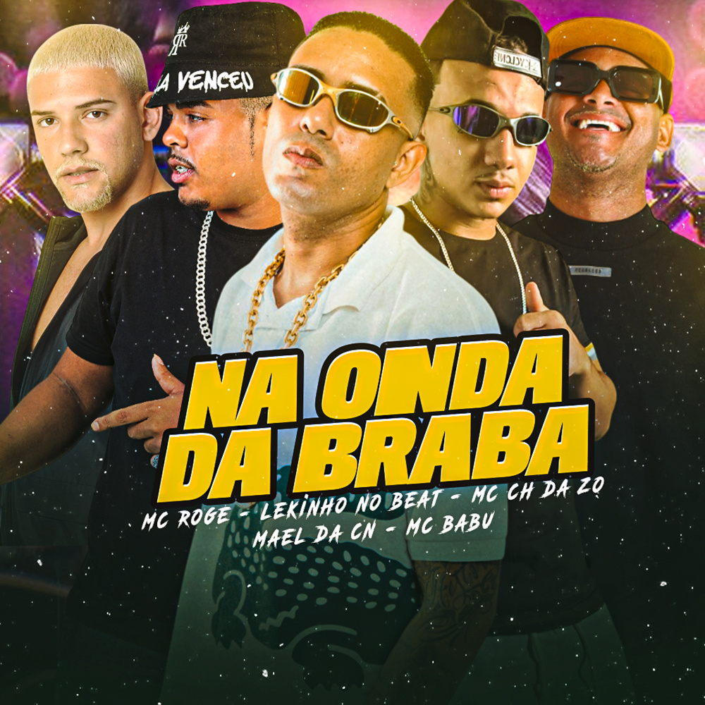 Na Onda da Braba (Explicit)