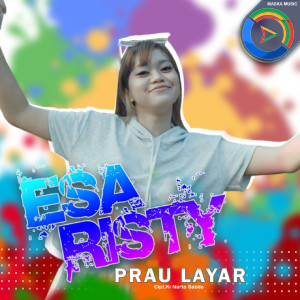 Dengarkan Prau Layar lagu dari Esa Risty dengan lirik