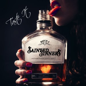 Sainted Sinners的专辑Taste It (Explicit)