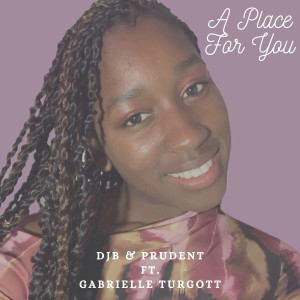 Listen to A Place for You song with lyrics from djB