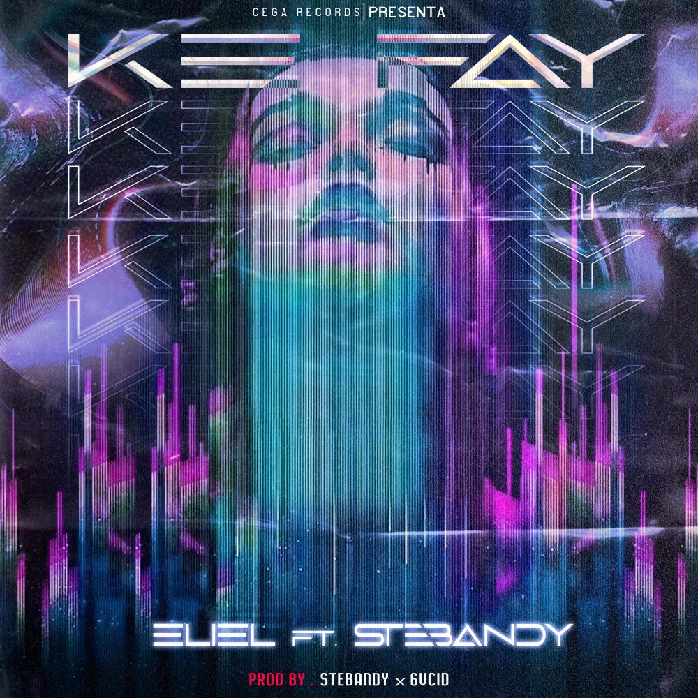 Ke Fay (feat. StebanDy) (Explicit)