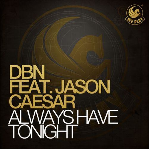 Always Have Tonight (feat. Jason Caesar) (Jerry Rekonius Remix)
