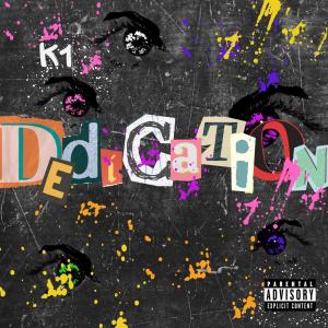 อัลบัม Dedication (Explicit) ศิลปิน K1