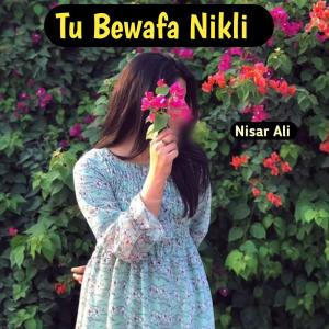 Album Tu Bewafa Nikli (Explicit) from 