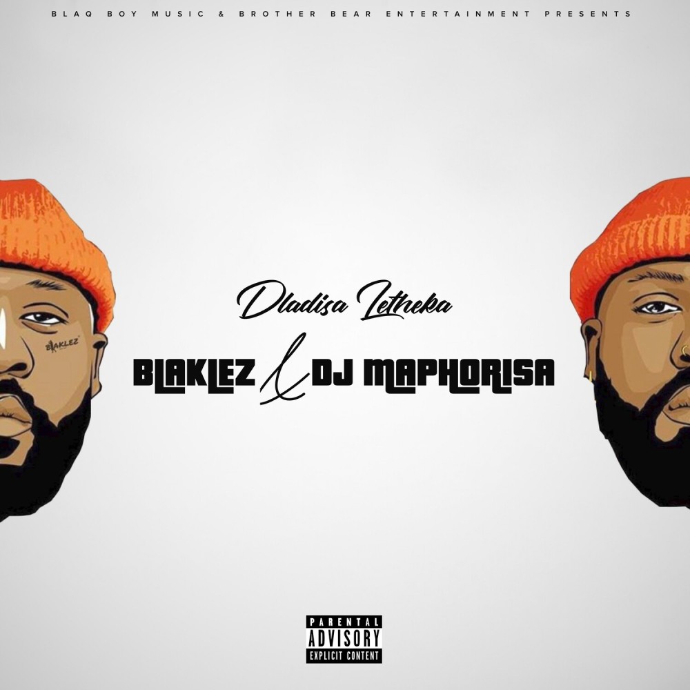 Dladisa Letheka (Explicit)