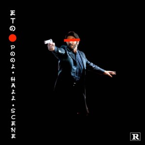 收聽ETO的Pool Hall Scene (Remix|Explicit)歌詞歌曲