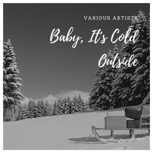 Listen to Baby, It's Cold Outside (1949) song with lyrics from Dinah Shore