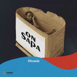 ดาวน์โหลดและฟังเพลง On Sapa พร้อมเนื้อเพลงจาก Olumide
