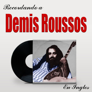 อัลบัม Recordando a Demis Roussos En Ingles ศิลปิน Demis Roussos