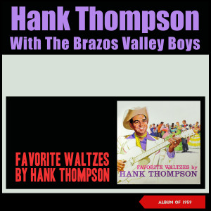 The Brazos Valley Boys的專輯Favorite Waltzes